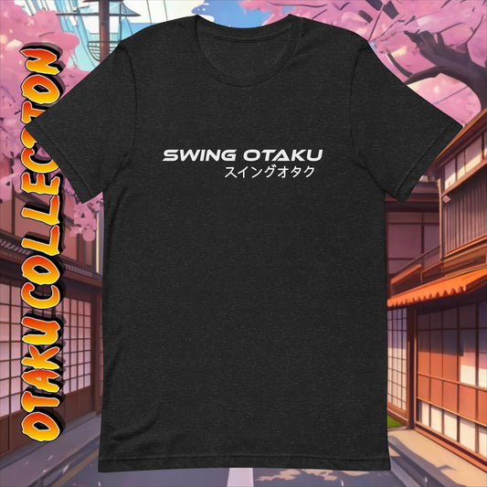 Swing Otaku Unisex t-shirt